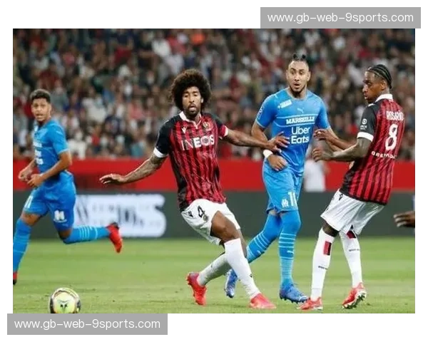 蔚蓝海岸的激情碰撞:马赛与尼斯的足球之魂